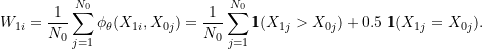 \begin{equation*} W_{1i} = \frac{1}{N_0} \sum_{j=1}^{N_0} \phi_{\theta}(X_{1i}, X_{0j}) = \frac{1}{N_0} \sum_{j=1}^{N_0} \pmb{1}(X_{1j} > X_{0j}) + 0.5 ~\pmb{1}(X_{1j} = X_{0j}). \end{equation*}
