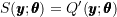 S(\pmb{y}; \pmb{\theta}) = Q'(\pmb{y}; \pmb{\theta})