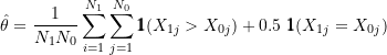 \begin{equation*} \hat{\theta} = \frac{1}{N_1 N_0} \sum_{i=1}^{N_1} \sum_{j=1}^{N_0} \pmb{1}(X_{1j} > X_{0j}) + 0.5 ~\pmb{1}(X_{1j} = X_{0j}) \end{equation*}