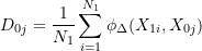 \begin{equation*} D_{0j} = \frac{1}{N_1} \sum_{i=1}^{N_1} \phi_{\Delta}(X_{1i}, X_{0j}) \end{equation*}