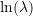 \ln(\lambda)