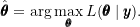 \[\hat{\pmb{\theta}} = \arg \max_{\pmb{\theta}} L(\pmb{\theta} \mid \pmb{y}).\]